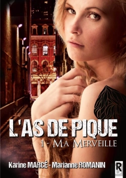 Bertrand.pt - L'As De Pique T.1 ; Ma Merveille
