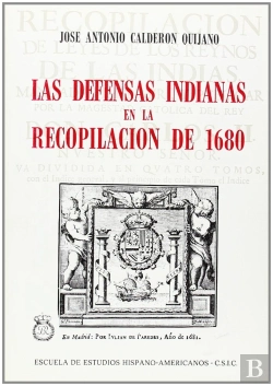 Bertrand.pt - Las Defensas Indianas En La Recopilación De 1680