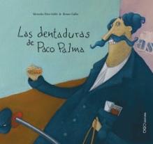 Las Dentaduras De Paco Palma