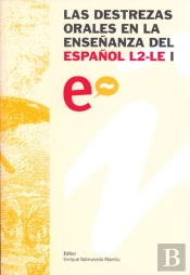 Las Destrezas Orales En La Enseñanza Del Español L2-Le