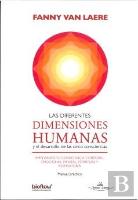 Las Diferentes Dimensiones Humanas Y El Desarrollo De Las Cinco Consciencias