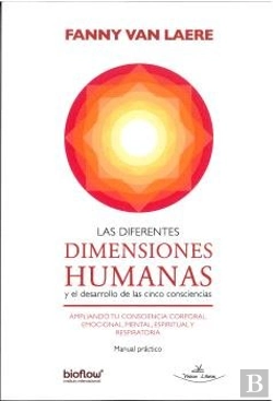 Bertrand.pt - Las Diferentes Dimensiones Humanas Y El Desarrollo De Las Cinco Consciencias