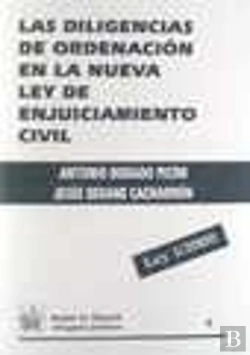 Bertrand.pt - Las Diligencias De Ordenación En La Nueva Ley De Enjuiciamiento Civil