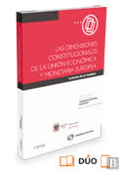 Bertrand.pt - Las Dimensiones Constitucionales De La Unión Económica Y Monetaria Europea (Papel + E-Book)