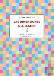 Las Dimensiones Del Teatro  