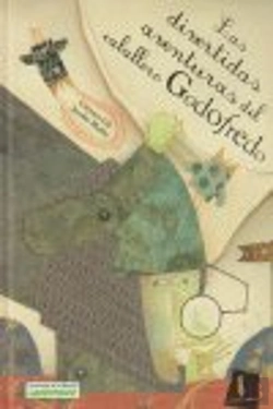 Bertrand.pt - Las Divertidas Aventuras Del Caballero Godofredo