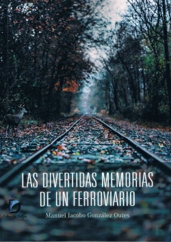 Bertrand.pt - Las Divertidas Memorias De Un Ferroviario