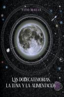 Las Dodecatemorias, La Luna Y La Alimentacion