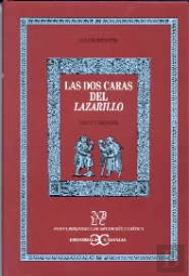 Las Dos Caras Del Lazarillo. Texto Y Mensaje .