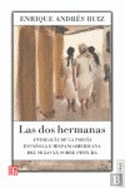 Bertrand.pt - Las Dos Hermanas. Antolog¡A De La Poes¡A Española E Hispanoamericana Del Siglo Xx Sobre Pintura