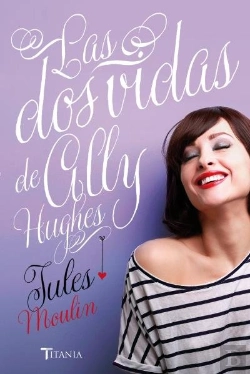 Bertrand.pt - Las Dos Vidas De Ally Huges  