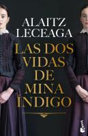 Las Dos Vidas De Mina Indigo