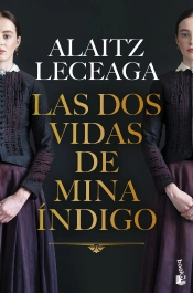 Las Dos Vidas De Mina Indigo