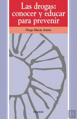 Bertrand.pt - Las Drogas: Conocer Y Educar Para Prevenir