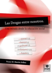 Las Drogas Entre Nosotros