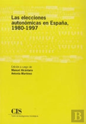 Las Elecciones Autonómicas En España, 1980-1997