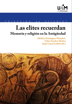 Bertrand.pt - Las Elites Recuerdan Memoria Y Religion En La Antigüedad