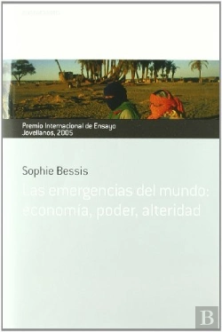 Bertrand.pt - Las Emergencias Del Mundo: Economía, Poder, Alteridad. Premio Internacional De Ensayo Jovellanos 200