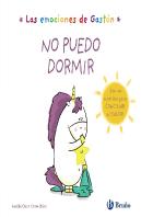 Las Emociones De Gastón. No Puedo Dormir