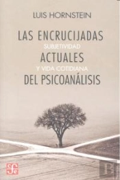 Las Encrucijadas Actuales Del Psicoanalisis 