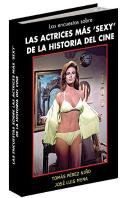 Las Encuestas Sobre Las Actrices Más ''Sexy'' De La Historia Del Cine