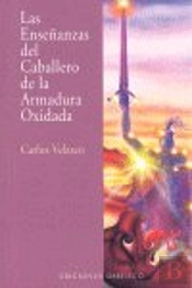 Las Enseñanzas Del Caballero De La Armadura Oxidada