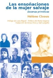 Las Ensoñaciones De La Mujer Salvaje