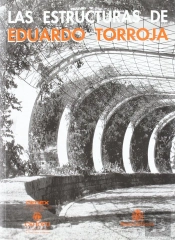 Las Estructuras De Eduardo Torroja