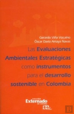 Bertrand.pt - Las Evaluaciones Ambientales Estratégicas Como Instrumento Para El Desarrollo Sostenible En Colombia