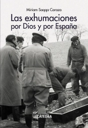 Las Exhumaciones Por Dios Y Por España