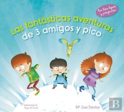 Bertrand.pt - Las Fantásticas Aventuras De 3 Amigos Y Pico