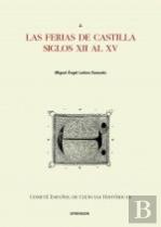 Las Ferias De Castilla Siglos Xii A Xv