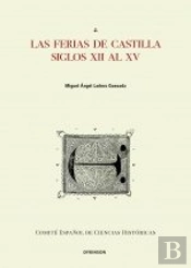 Las Ferias De Castilla Siglos Xii A Xv