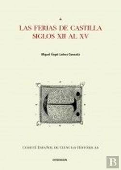 Bertrand.pt - Las Ferias De Castilla Siglos Xii A Xv