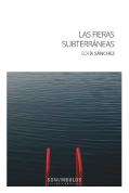 Las Fieras Subterraneas