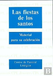 Las Fiestas De Los Santos. Material Para Su Celebración
