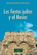 Las Fiestas Judías Y El Mesías