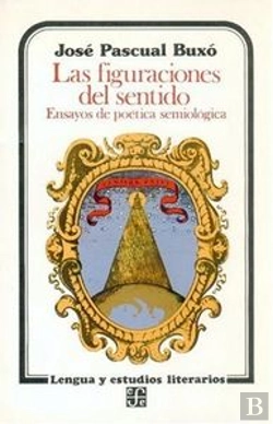 Bertrand.pt - Las Figuraciones Del Sentido  