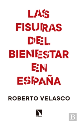 Bertrand.pt - Las Fisuras Del Bienestar En España
