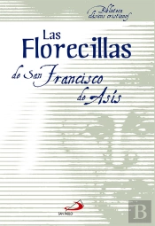 Las Florecillas De San Francisco