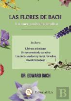 Las Flores De Bach Un Nuevo Metodo Curativo