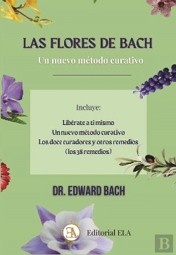 Bertrand.pt - Las Flores De Bach Un Nuevo Metodo Curativo