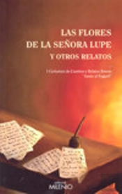 Las Flores De La Señora Lupe Y Otros Relatos