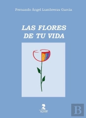 Las Flores De Tu Vida