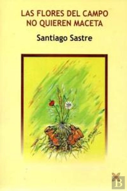 Bertrand.pt - Las Flores Del Campo No Quieren Maceta 