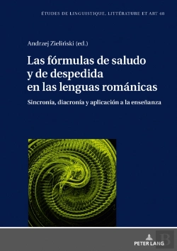Bertrand.pt - Las Formulas De Saludo Y De Despedida En Las Lenguas Romanicas: Sincronia, Diacronia Y Aplicacion A La Ensenanza