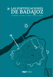 Las Fortificaciones De Badajoz