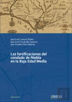 Las Fortificaciones Del Condado De Niebla En La Baja Edad Media