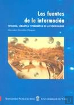 Bertrand.pt - Las Fuentes De La Información. Tipología, Semántica Y Pragmática De La Evidencialidad