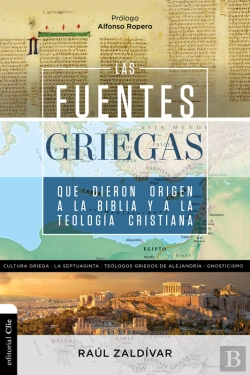 Bertrand.pt - Las Fuentes Griegas Que Dieron Origen A La Biblia Y A La Teología Cristiana